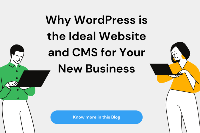 Why WordPress is the Ideal Website and CMS for Your New Business