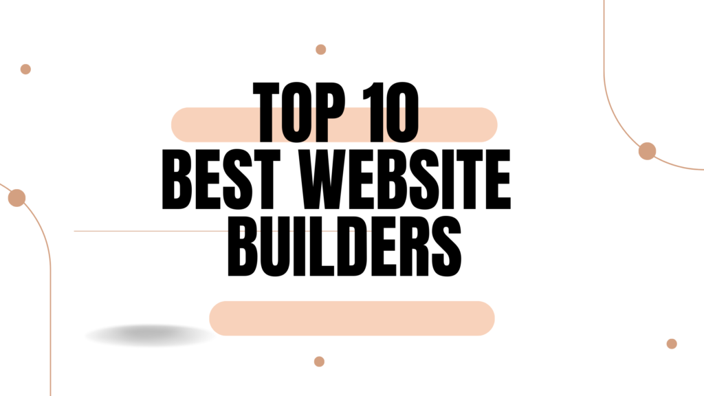 The 4 Best Website Builders for 2023