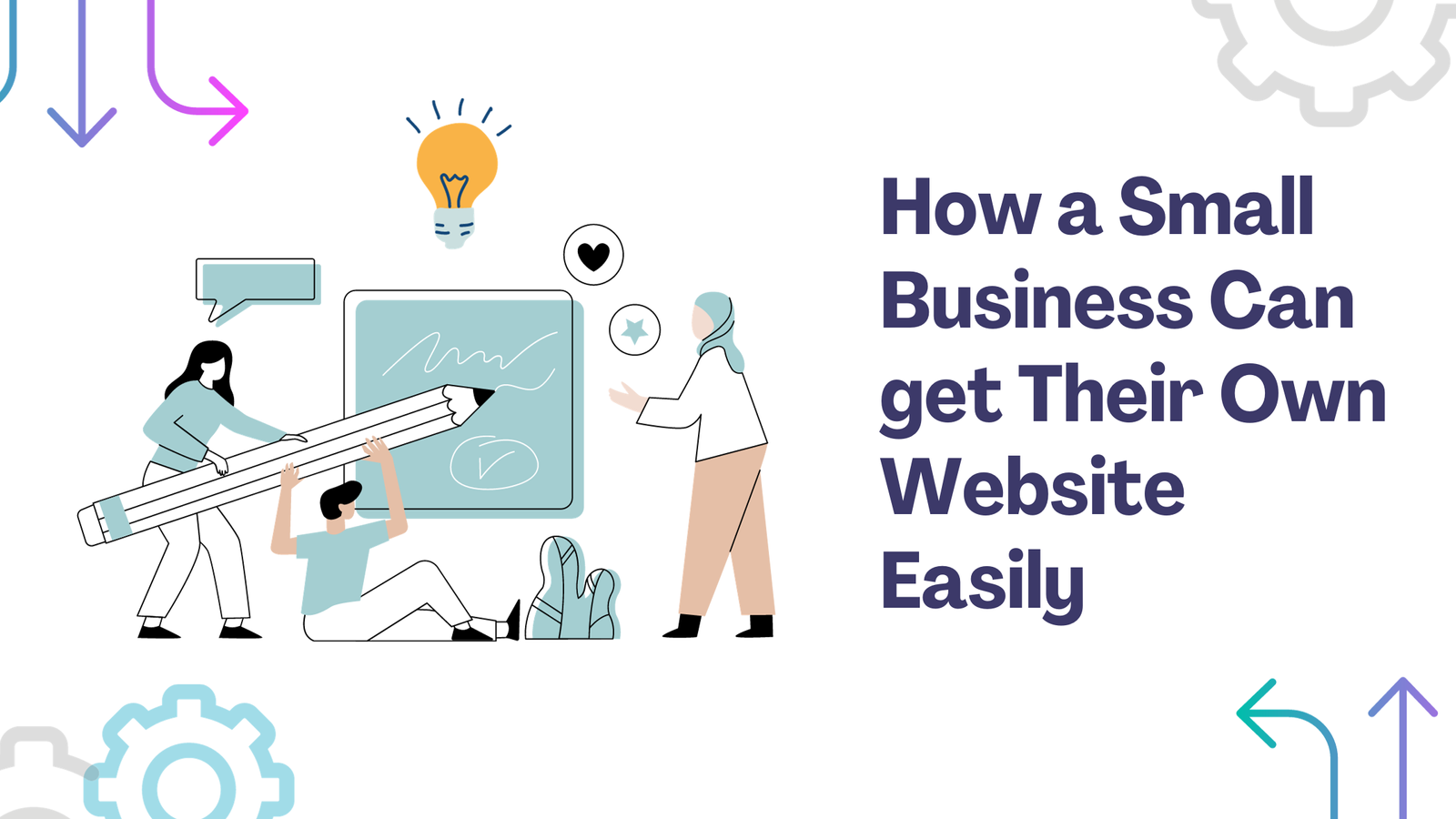 How a Small Business Can get Their Own Website Easily